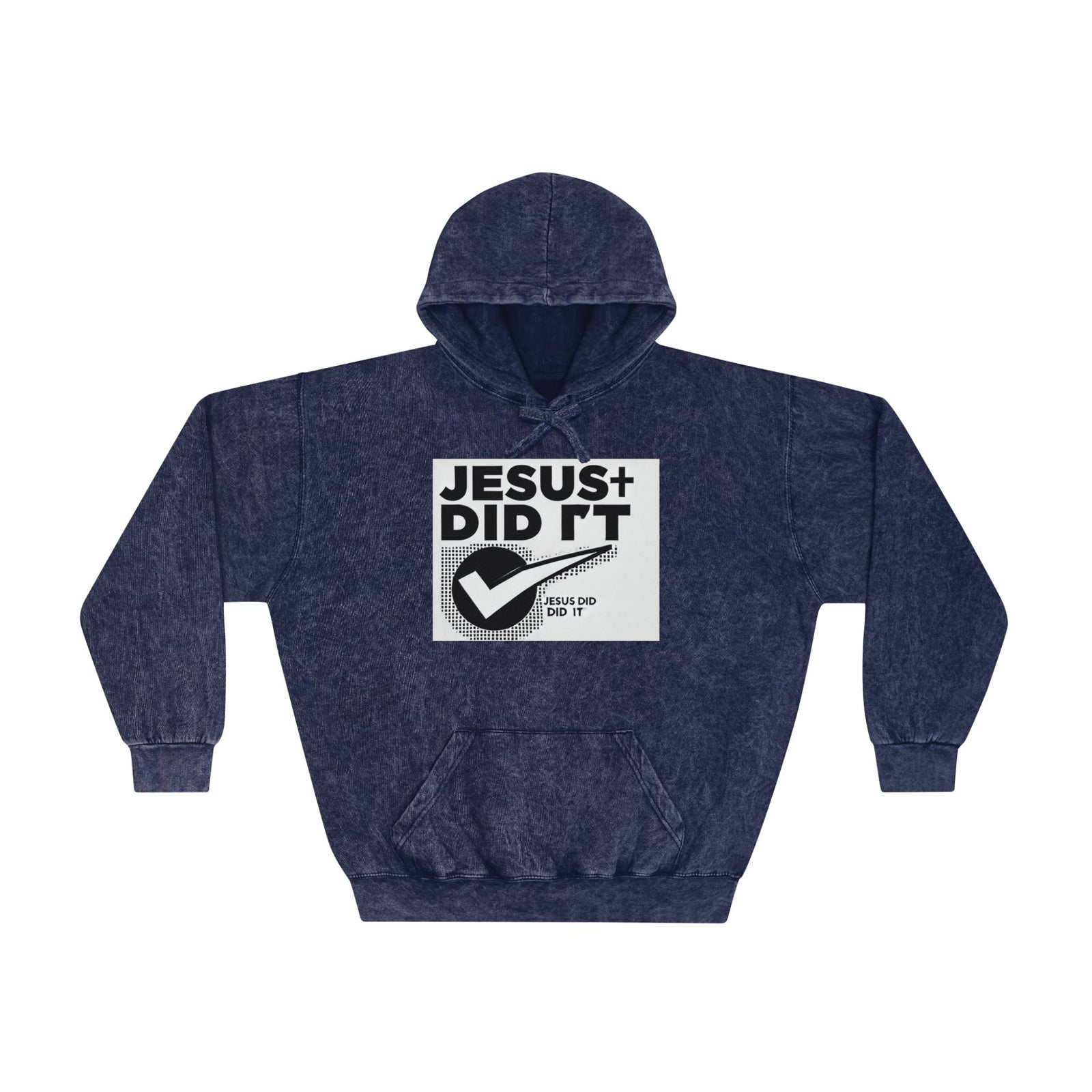 Jesus Did It Unisex Mineral Wash Hoodie